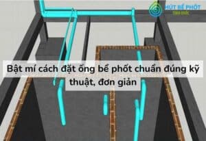 cách đặt ống bể phốt