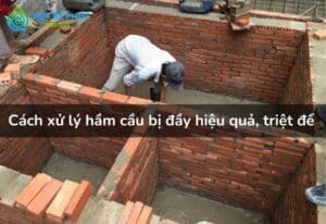 xử lý hầm cầu bị đầy